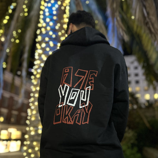 'Are You Okay' Hoodie